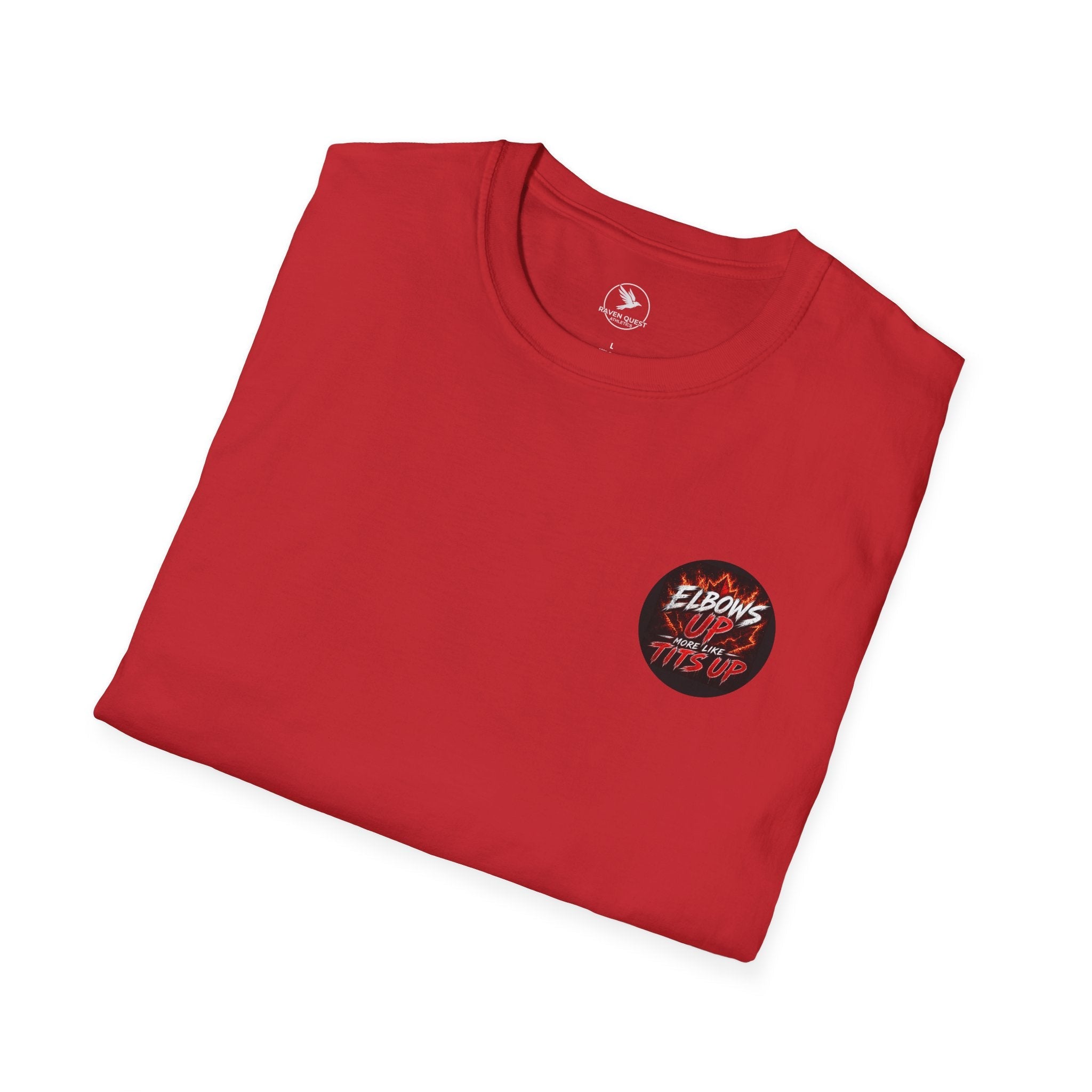 Elbows Up More Like Tits Up T-Shirt - Raven Quest Apparel