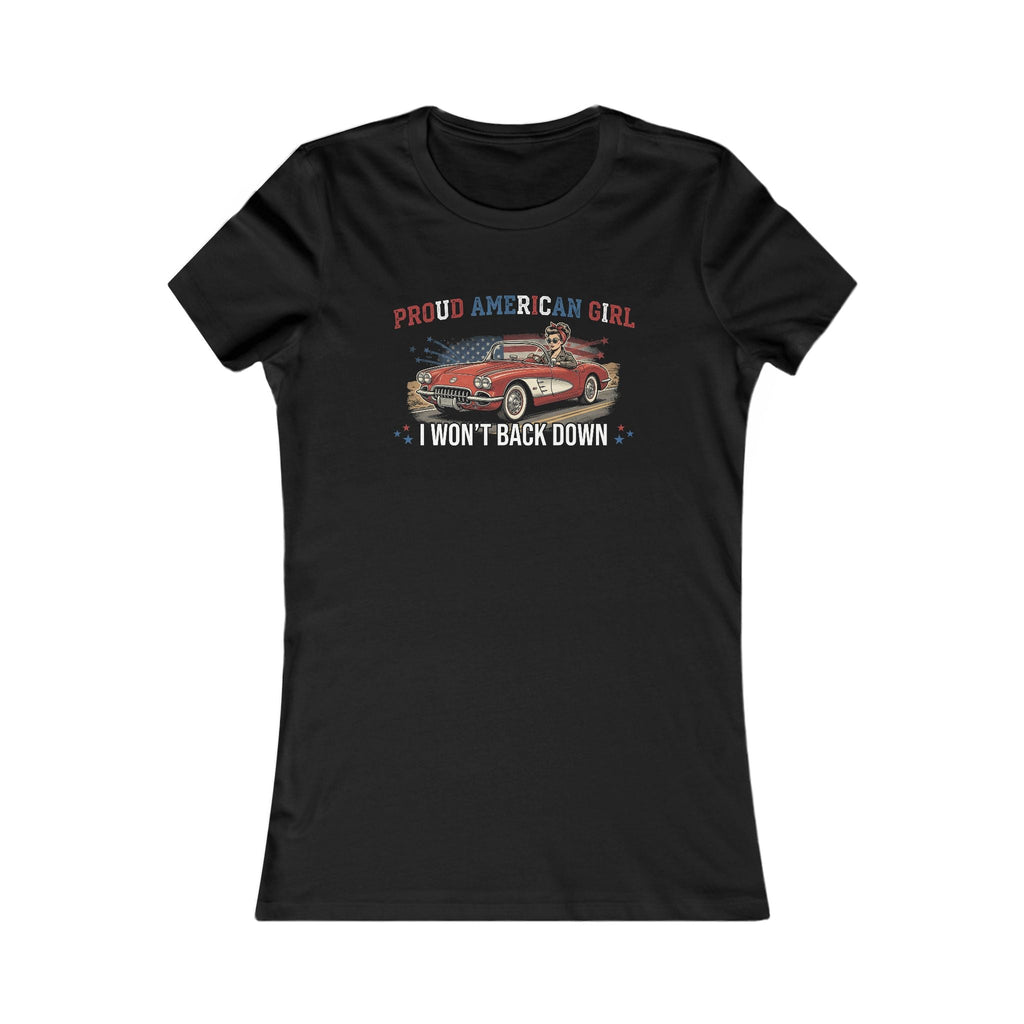 Proud American Girl T-Shirt – "I Won't Back Down" Vintage Car Tee - Raven Quest Apparel